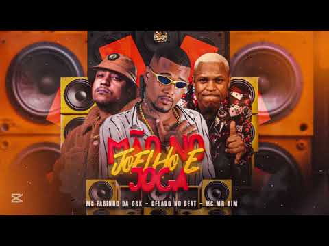 MÃO NO JOELHO E JOGA - GELADO NO BEAT FEAT MC FABINHO OSK,MR BIM