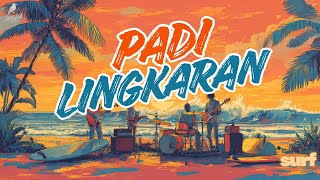 Download lagu Padi – Lingkaran (Surf Rock Cover) | Aransemen Baru yang Bikin Nostalgia Jadi Lebih Hidup! mp3