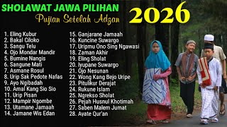 Download lagu LANTUNAN SHOLAWAT JAWA TERBARU PILIHAN ||  PUJI PUJIAN SETELAH ADZAN MERDU BIKIN TERHARU mp3