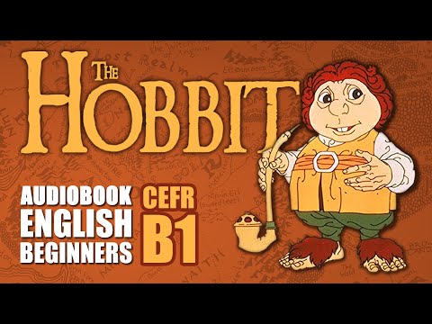 THE HOBBIT [Full Audiobook for English Learners] (CEFR B1)