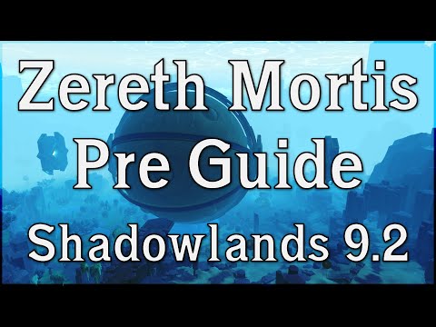 Pre guide to Zereth Mortis - Shadowlands Patch 9.2 World of Warcraft