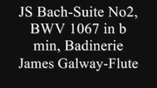 Bach, BWV 1067, Badinerie, Galway-Flute