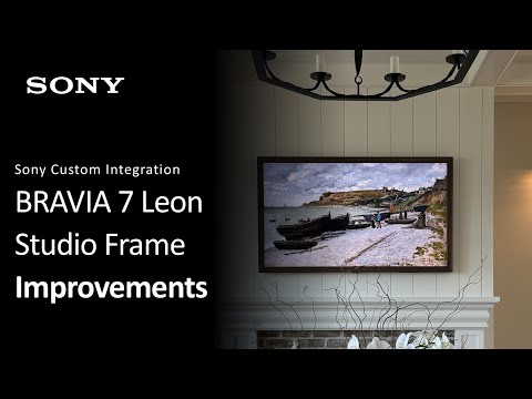 Sony BRAVIA 7 Studio Frame by Leon Improvements