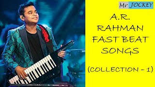 A.R.RAHMAN FAST BEAT SONGS | A.R.RAHMAN TAMIL SONGS | 90's HITS | PRABHU DEVA SONGS | MR. JOCKEY