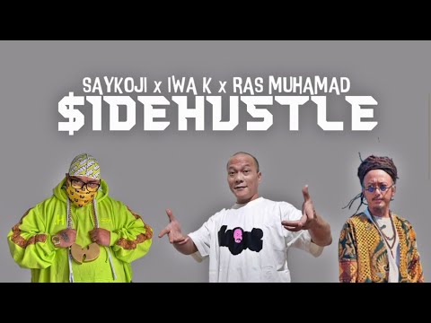 SAYKOJI - SIDEHUSTLE ft. IWA K, RAS MUHAMAD (LYRIC VIDEO)