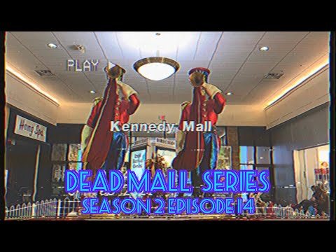 Dead Malls Season 2 Episode 14 - Kennedy Mall Revisited
