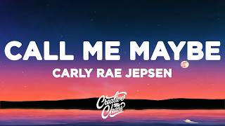 Download lagu Carly Rae Jepsen - Call Me Maybe (Lyrics) mp3