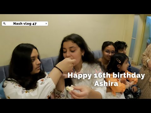 Happy 16th birthday Ashira || Nash Vlog 47