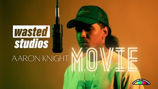 WASTED STUDIOS: Aaron Knight &quot;Movie&quot; (Performance Video)