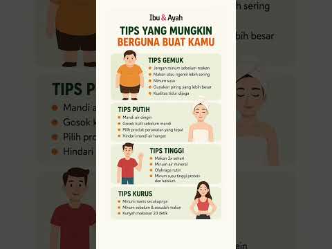 Mau Gemuk, Putih, Tinggi, atau Kurus? Ini Tips Praktis untuk Semua Goals Tubuhmu #ibudanayah
