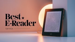 Best E Reader 2026 🏆 Top 5 Best E-Book Reader Reviews