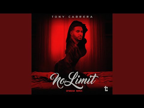 No Limit (Spanish Remix)