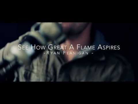 Thumbnail for See How Great A Flame Aspires video