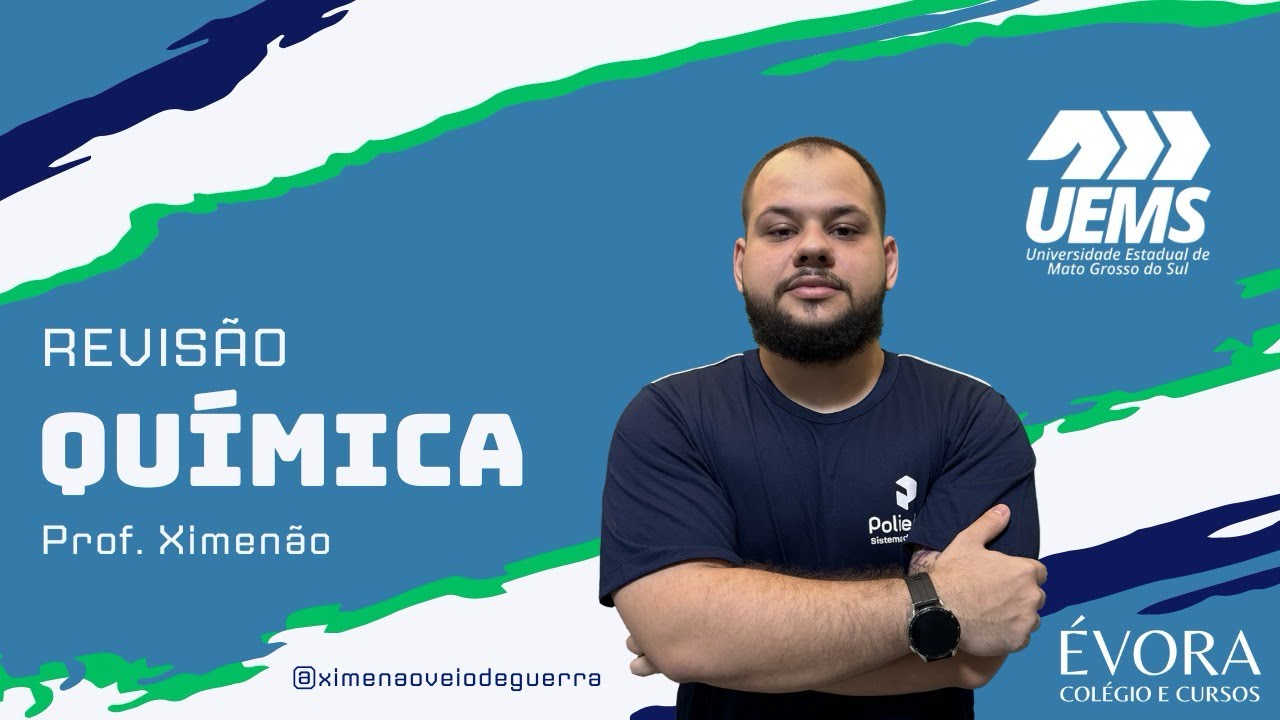 REVISÃO UEMS 2024/25 - QUÍMICA