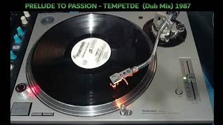 Prelude To Passion - Tempted (Dub Mix) 1987
