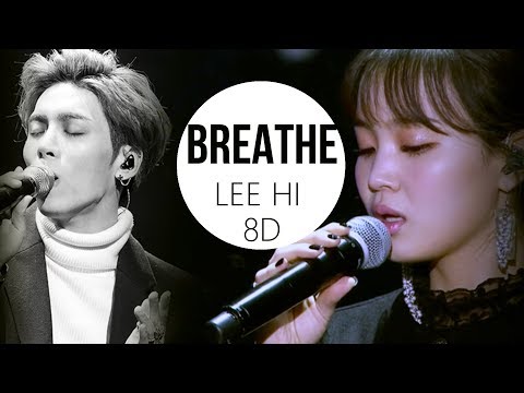 LEE HI (이하이) - BREATHE (한숨) [8D USE HEADPHONE] 🎧