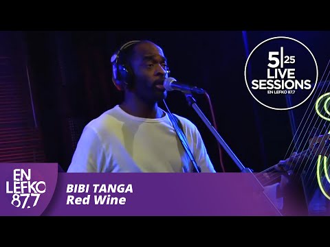 525 Live Sessions : Bibi Tanga - Red Wine | En Lefko 87.7