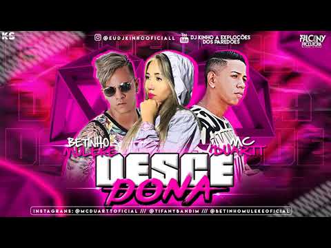 Betinho Muleke - Mc Duartt - Desce Dona (Oficial)