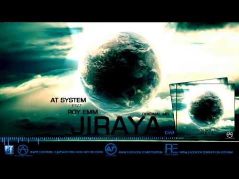 AT SYSTEM FEAT. ROY EMM - JIRAYA