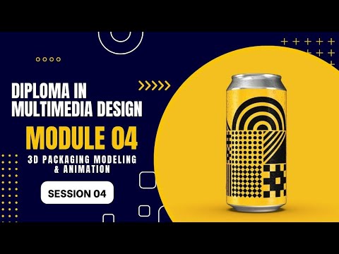 3D Packaging Modeling & Animation 4th Session (2022-01)