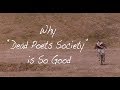Why Dead Poets Society is So Good