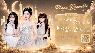 Download lagu 《29/07/2026》 Phone Record | NEW WORLD SHINING STAR SEASON 18 - GOLDEN CRESCENT mp3