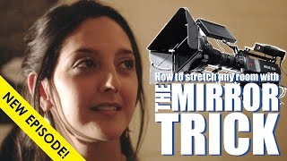Cinematography For Directors [Ep 9 - The Mirror Trick!]