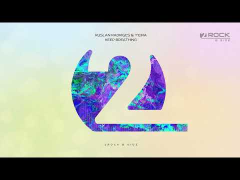 Ruslan Radriges & T'eira - Keep Breathing
