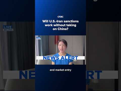 Will U.S.-Iran sanctions work without taking on China?