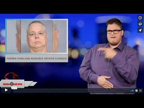 Former Parkland resource officer charged (ASL - 6.5.19)