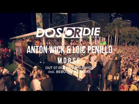 Anton Wick & Loic Penillo -  M.O.R.S.E
