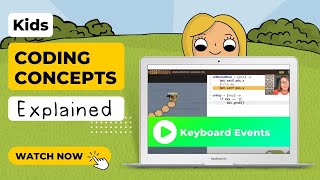 Keyboard Events - Coding Concepts Explained for Kids