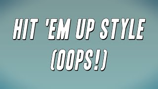 Blu Cantrell - Hit &#39;Em Up Style (Oops!) (Lyrics)