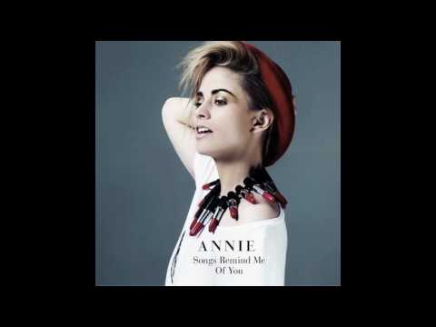 Annie - Songs Remind Me of You (The Swiss & Donnie Sloan Remix)