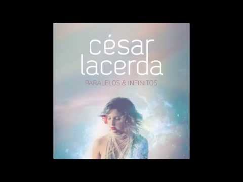06. paralelos & infinitos (césar lacerda - paralelos & infinitos)