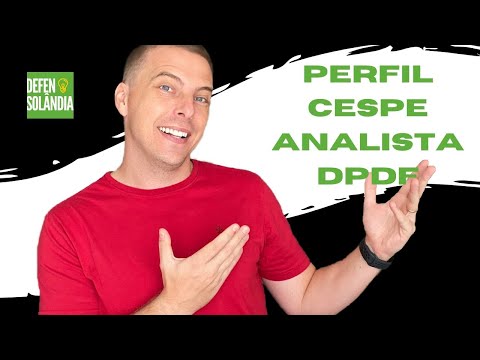 Perfil do CESPE para Analista da DPDF