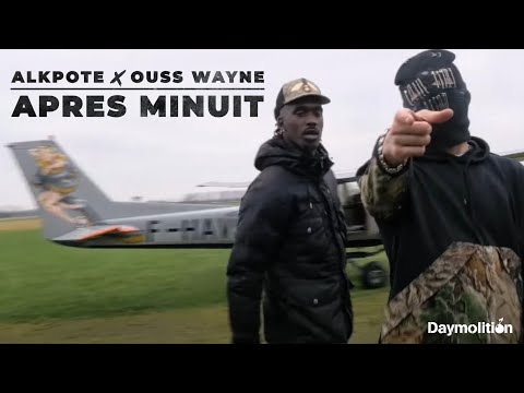 Alkpote X Ouss Wayne - Après minuit I Daymolition