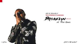 Ice Prince - Brokelyn (ft. Dice Alies) (Audio) | Jos To The World