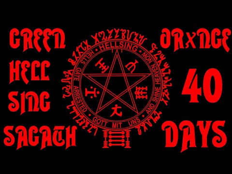 GREEN ORXNGE, Sagath - 40 DAYS | Hellsing Ultimate