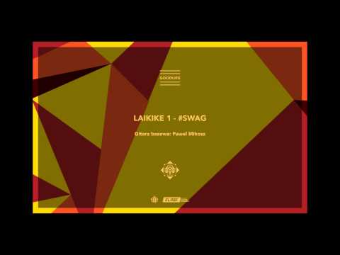 Szops - #SWAG feat. Laikike1  (Goodlife 2013)