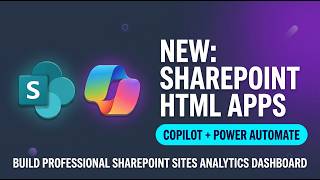 New - Build Low-Code SharePoint HTML Applications with Copilot & Power Automate