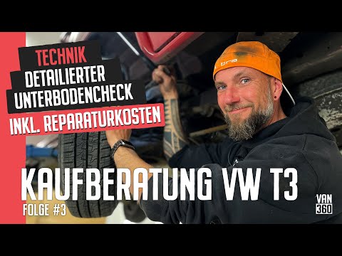 Kaufberatung VW T3 Folge #3 - Technik-Check unterm Auto #Kostenaufstellung #Reparatur #Ersatzteile