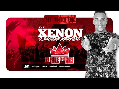 #SETQUARENTENA DJ XENON #BAILEDOREIOFICIAL