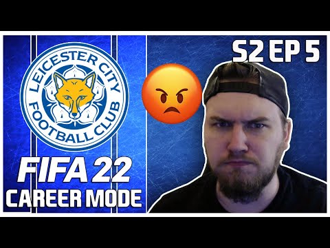 WHAT HAS HAPPEND TO FIFA?! - FIFA 22 LEICESTER CITY CAREER MODE S2 EP 5