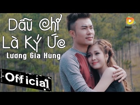 Dẫu chỉ là ký ức - Lương Gia Hùng