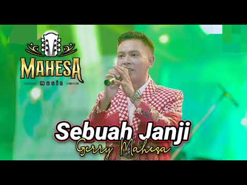 SEBUAH JANJI Gerry Mahesa // MAHESA MUSIC - ULUJAMI PEMALANG #dhehan_audio