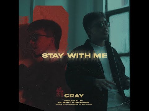 Cray - Stay with me (Official Music Video)