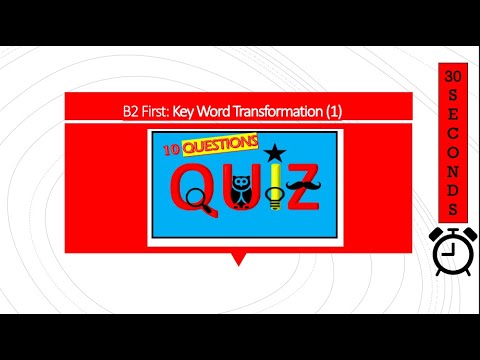B2 Key Word Transformation