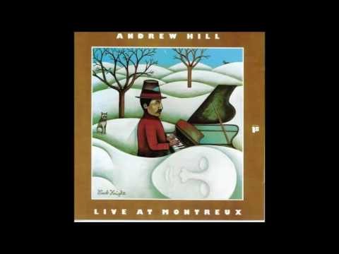 Andrew Hill - Come Sunday (Live At Montreux)