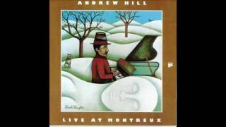 Andrew Hill - Come Sunday (Live At Montreux)